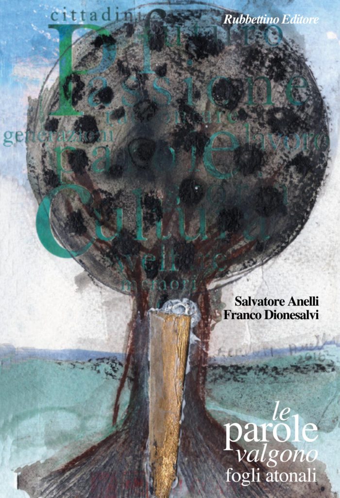 Copertina del libro "Le parole valgono- fogli atonali" di Salvatore Anelli e Franco Dionesalvi