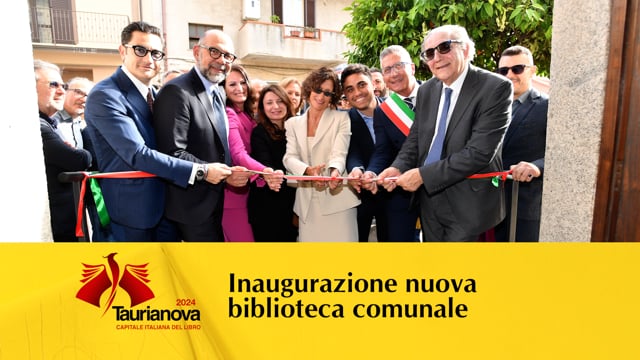 inaugurazione della biblioteca comunale, Taurianova Capitale Italiana del Libro 2024